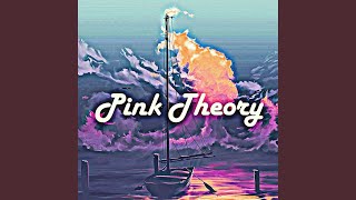 Pink Theory Pink Theory