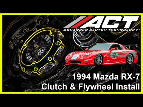 ACT Clutch Install: 1993-1995 Mazda RX-7 (FD) 1.3L Twin Turbo (13-B REW)