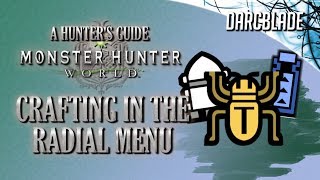 Radial Menu Crafting : Monster Hunter World