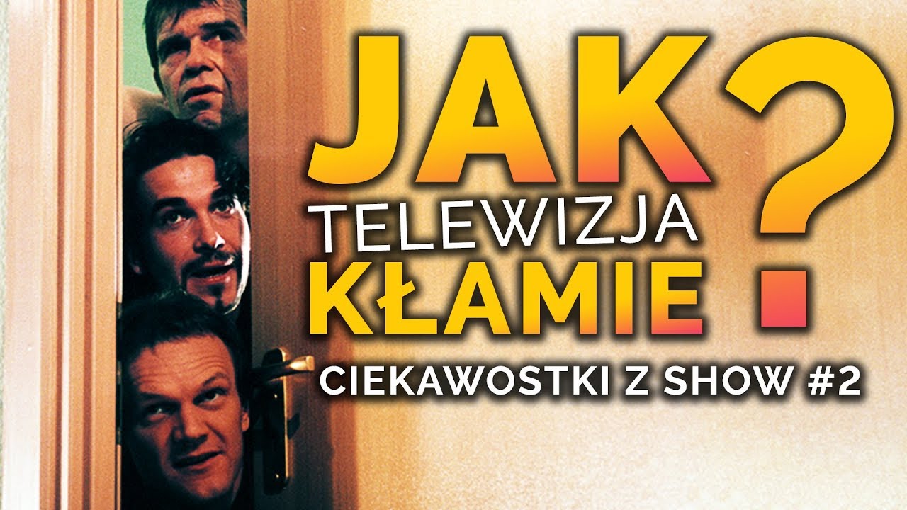 Język Kłamie Głosowi A Głos Myślom Kłamie JAK TELEWIZJA KŁAMIE? CIEKAWOSTKI z SHOW #2 - YouTube
