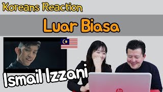 Ismail Izzani - Luar Biasa ft. Alif Reaction [Koreans Hoon & Cormie] / Hoontamin