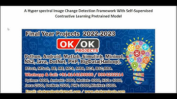 A Hyperspectral Image Change Detection Framework With Self Supervised Contrastive Learning Pretraine