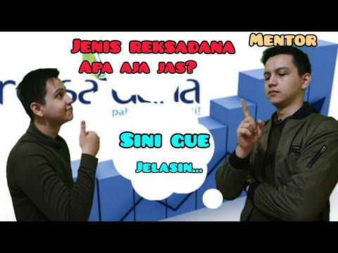 Jenis Jenis Reksadana Apa Saja ?