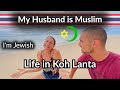 Jewish Lady Got Accepted By Muslim Family In Koh Lanta, Krabi. The Story of @Sweet Life Lanta