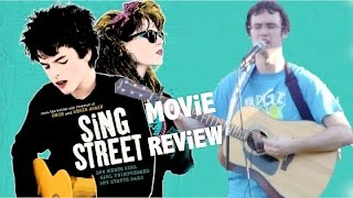 SING STREET Movie Review