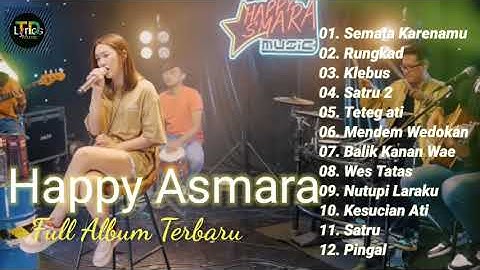 Happy Asmara Full Album terbaru - Semata Karenamu