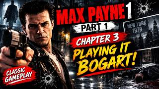 MAX PAYNE 1 – PLAYING IT BOGART! 🔥😱  Chapter 3  Part 1  Classic Gameplay screenshot 3
