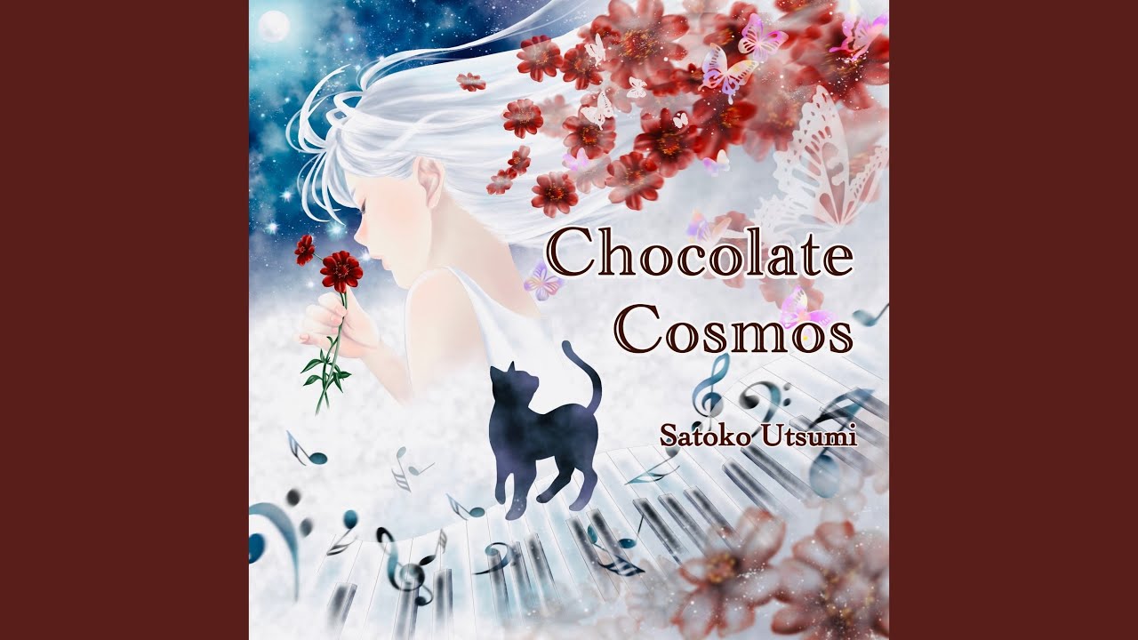 Chocolate Cosmos - YouTube