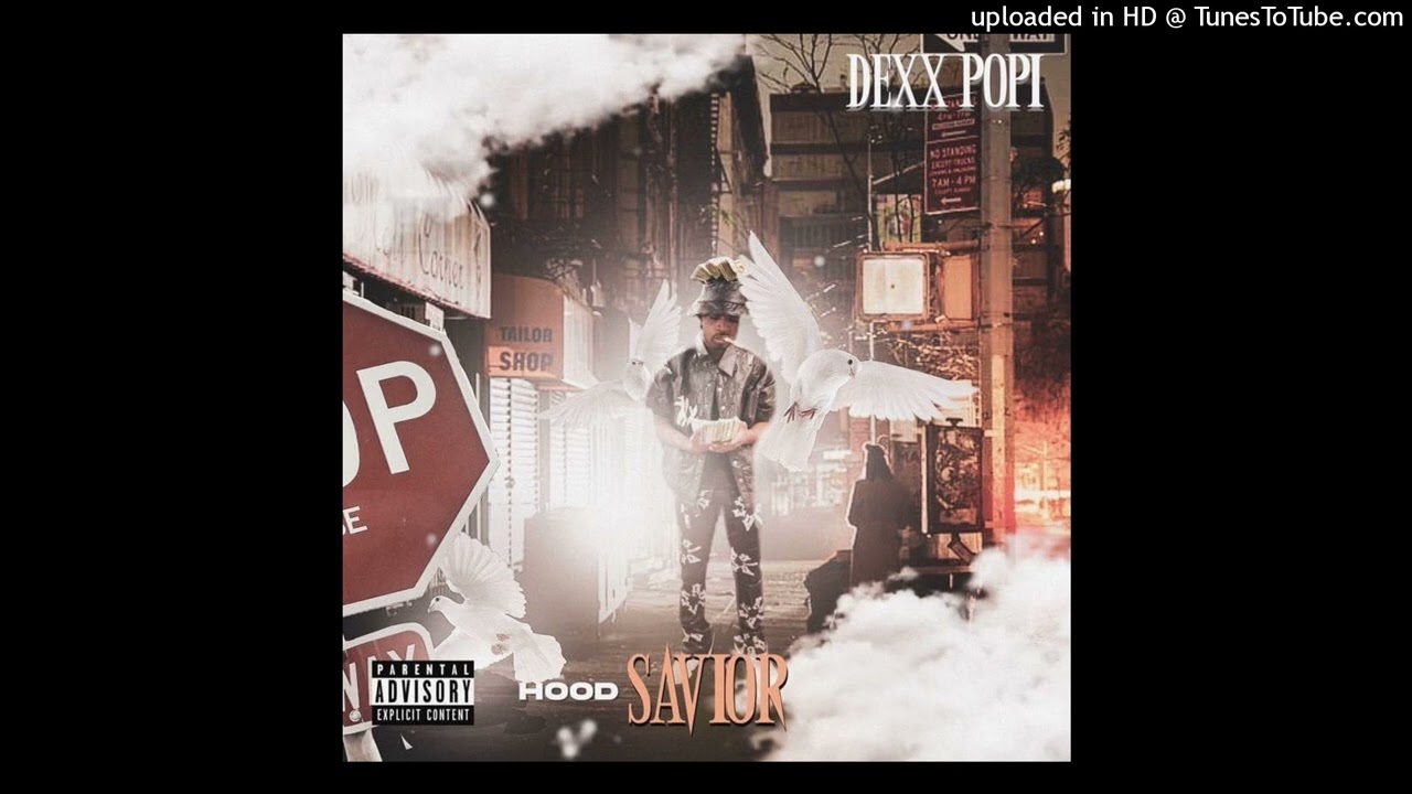 8. Dexx Popi - Perks don’t gotta call