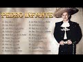 Hermosas Canciones Rancheras - Grandes Exitos De Pedro Infante