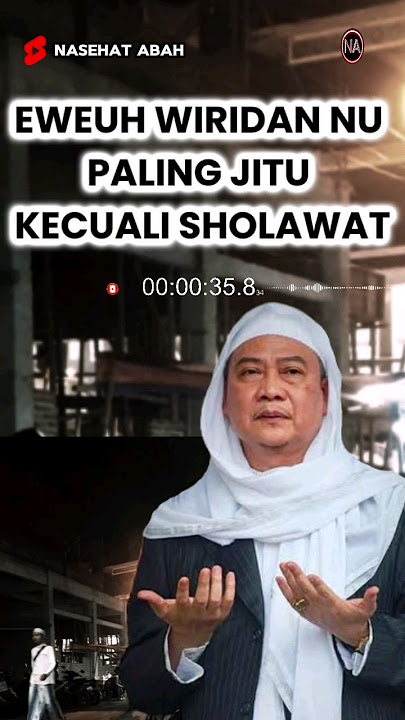 Hebatna Wiridan Sholawat | Abuya Uci Cilongok #short