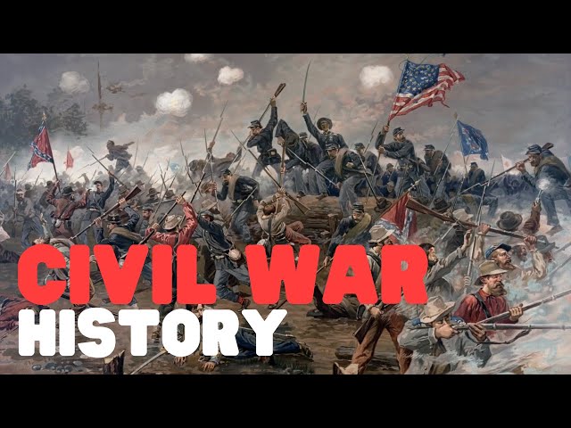 Civil War History  Learn some facts about the Civil War 