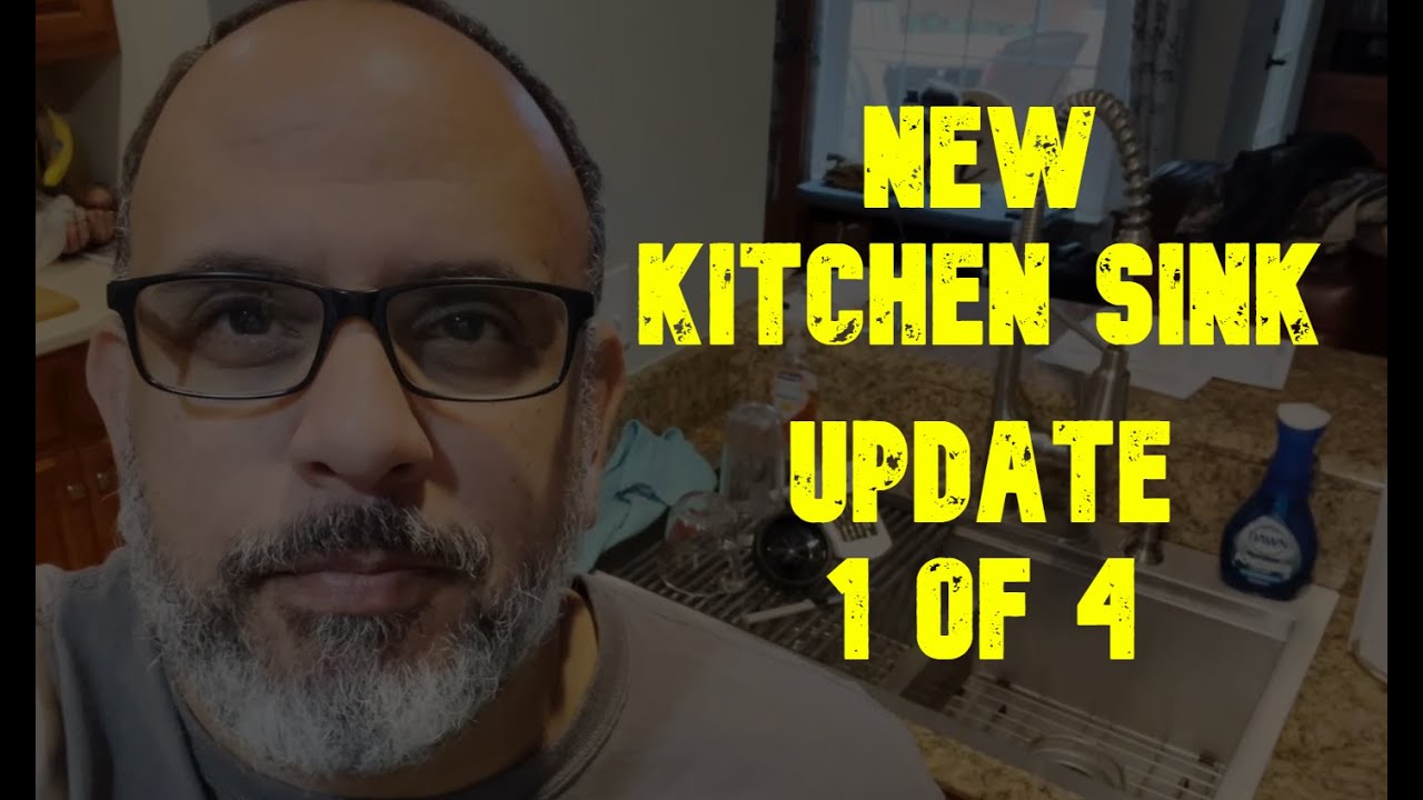 New Kitchen Sink Installation Project 03 Update 1 of 4 YouTube