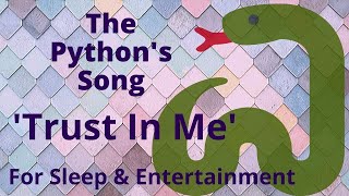 Python's Song 'Trust In Me' From The Jungle Book For Sleep - Sung In Character With Acoustic Guitar