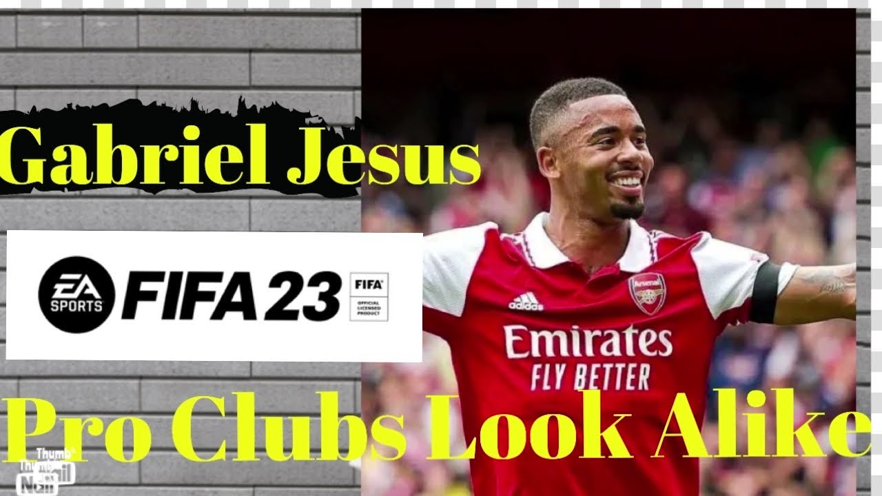 Gabriel Jesus- FIFA 23 Pro Clubs Look Alike