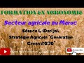 Formation  secteur agricole au maroc  sance 4 darija  stratgie agricole gnration green