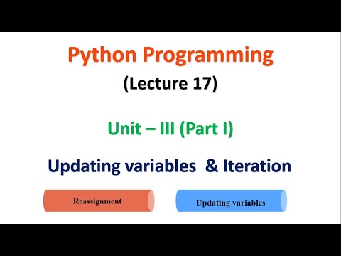 Python Programming | JNTUA | UNIT 3 | Updating Variables | Lecture 17