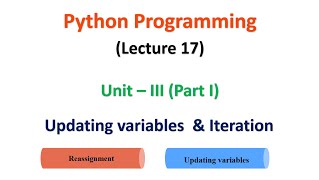 Python Programming | JNTUA | UNIT 3 | Updating Variables | Lecture 17