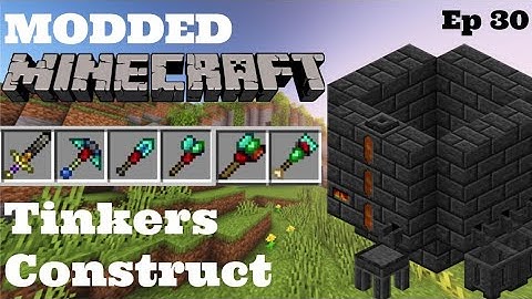 How to Forge the Best Tools in Tinkers Construct - Modded Minecraft Ep 30