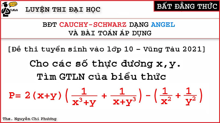 Bài tập về bất đẳng thức cauchy schwarz năm 2024