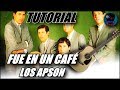 Cómo tocar Fue En Un Café en guitarra - Los Apson - TUTORIAL - Temporada 3.