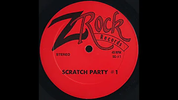 SCRATCH PARTY #1 * Z Rock Records SC#1