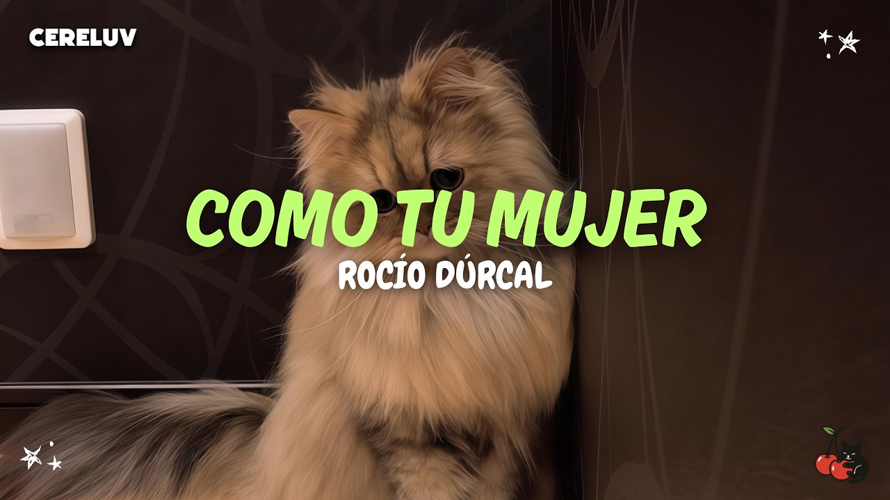 Rocío Dúrcal - Como Tu Mujer (Letra)