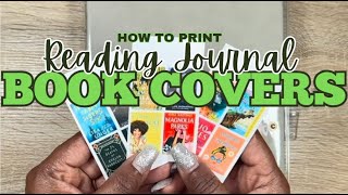 How To Print Book Covers for Your Reading Journal