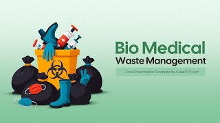 Free Biomedical Waste Management Presentation Template