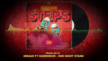 Ibraah ft harmonize - one night stand (audio)