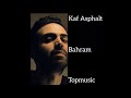 آهنگ کف آسفالت از بهرام Track Kaf Asphalt From Bahram 