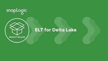 August 2021 Release: ELT for Delta Lake