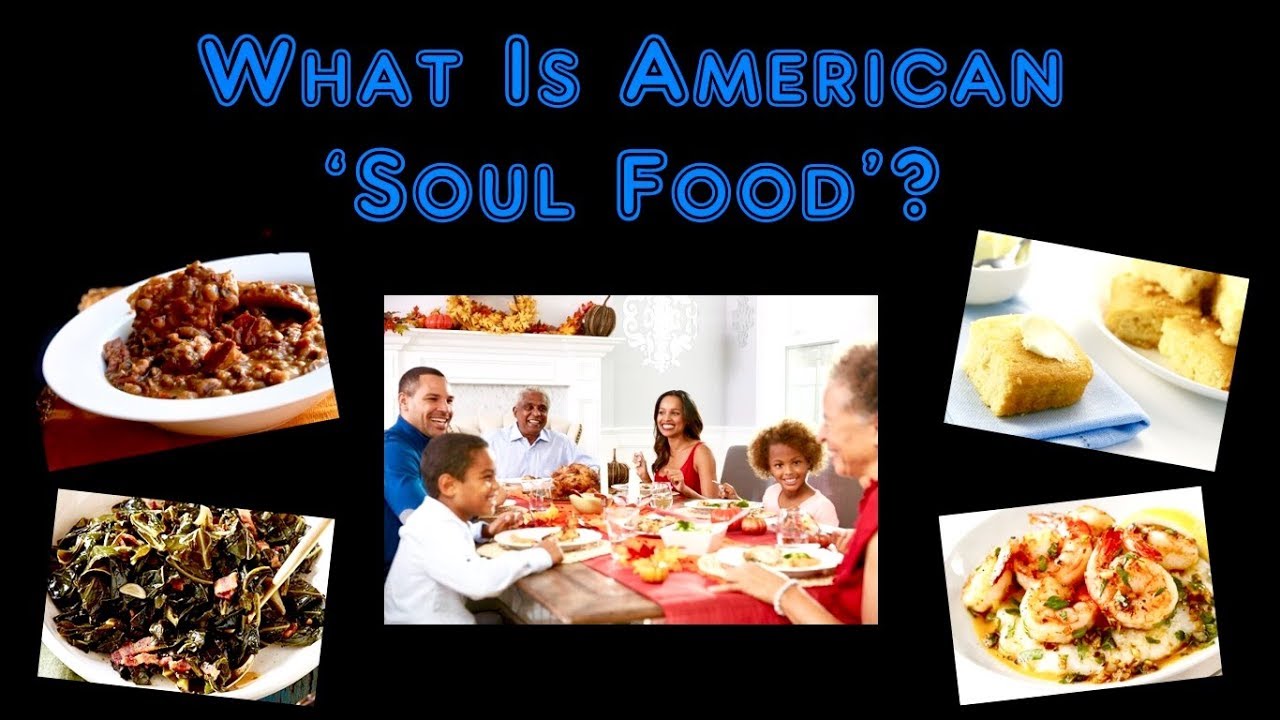 What Is American Soul Food YouTube What Is American Soul Food YouTube