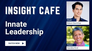 Insight Cafe (Eng) Ep 50 | Innate Leadership w/ Sandra Krot