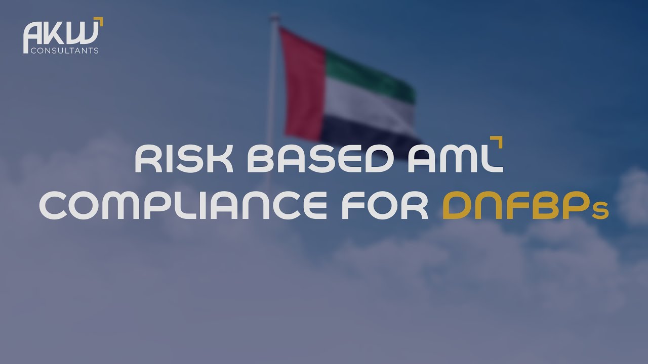 Strengthening Risk Based AML Compliance for DNFBPs
