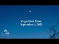 Virgo New Moon - Divine Timing Is Here! Real Manifestations and Developments Begin