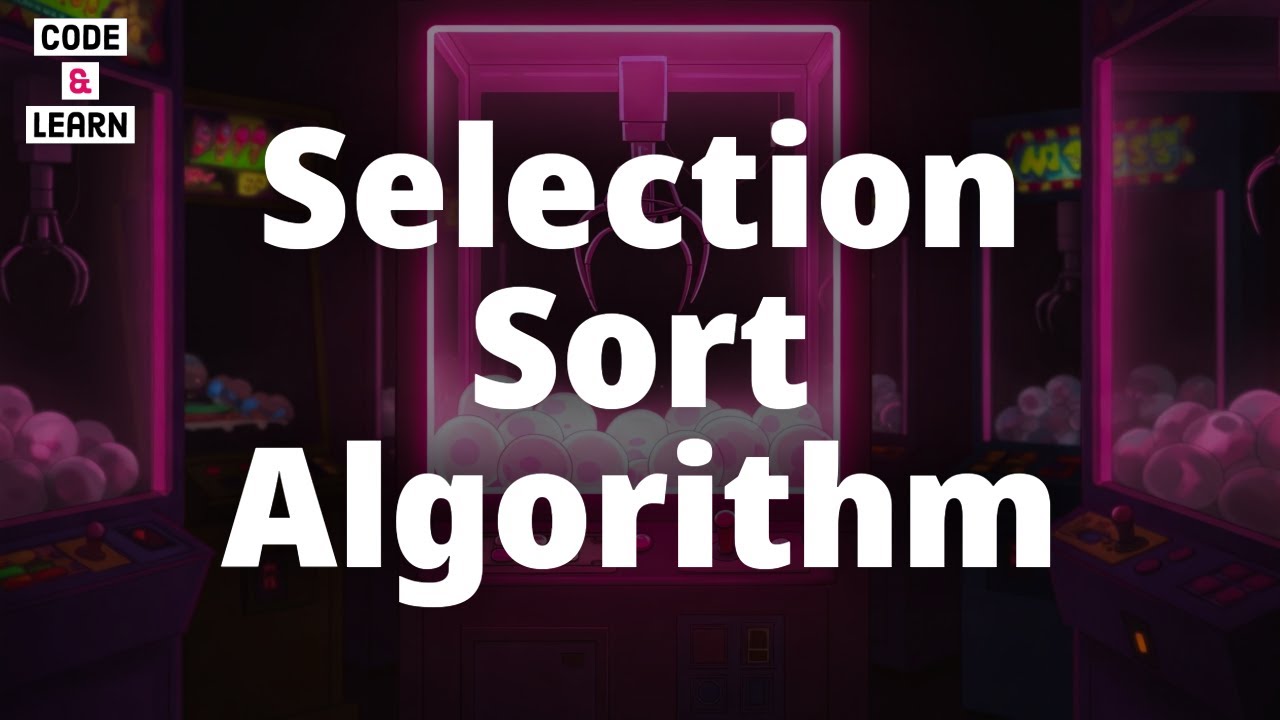 Selection Sort Algorithm: A Simple Explanation
