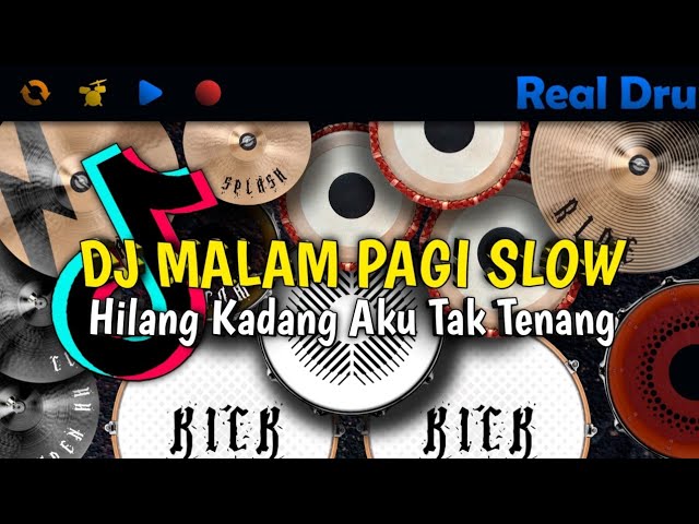 DJ MALAM PAGI - HILANG KADANG KU TAK TENANG VIRAL TIK TOK | REAL DRUM COVER class=