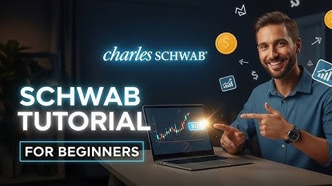 Charles Schwab Investing Tutorial For Beginners | How to Use Charles Schwab