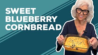 Love & Best Dishes: Sweet Blueberry Cornbread Recipe