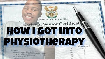 How I Got Into Physiotherapy @ UWC | 2023