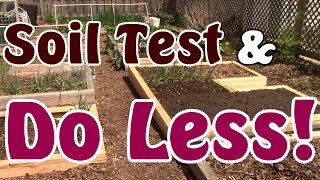 Soil Test & Do Less! Moving Worms Outside & Making Less Compost