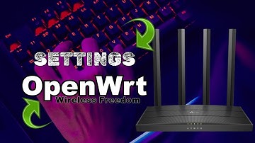 OpenWRT || how to configure an OpenWRT router 2025