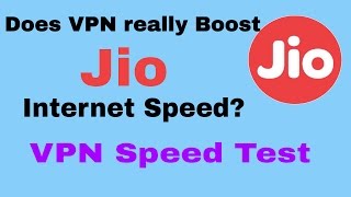 Does Vpn Really Increases Jio Internet Speed | Jio Vpn Speed Test | Best Vpn For Jio 2017 screenshot 4