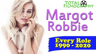 Margot Robbie | EVERY movie through the years | Total Filmography | Neighbours to Birds of Prey