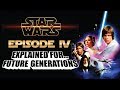 Star Wars Explained For Future Generations! (Episode IV A New Hope)