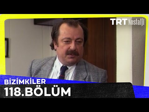 Bizimkiler 118. Bölüm @NostaljiTRT