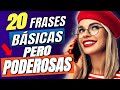 20 Frases BÁSICAS pero PODEROSAS en Ingles! | Echémosle un vistazo AHORA