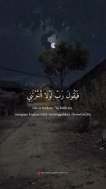 Surah Al Munafiqun ayat 10 - Lili Rahmah