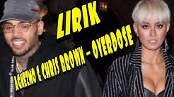 #ontrending #lirik #lyrics lirik Agnez mo & Chris Brown - overdose  - Durasi: 3:11. 